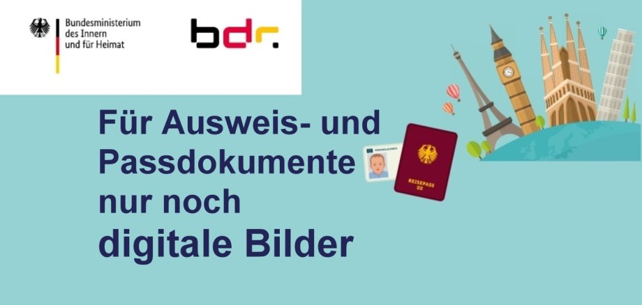 Für Ausweis- und Passdokumente nur noch digitale Bilder