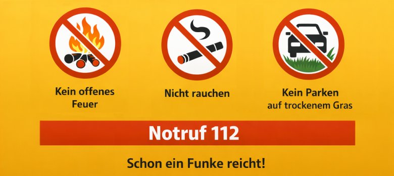 Erhöhte Waldbrandgefahr! Erhöhte Waldbrandgefahr